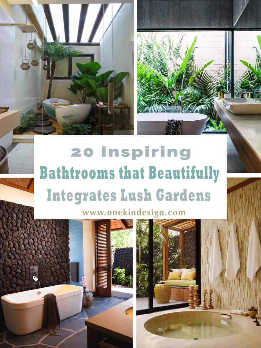 20 Inspiring bathrooms that beautifully integrates lush gardens