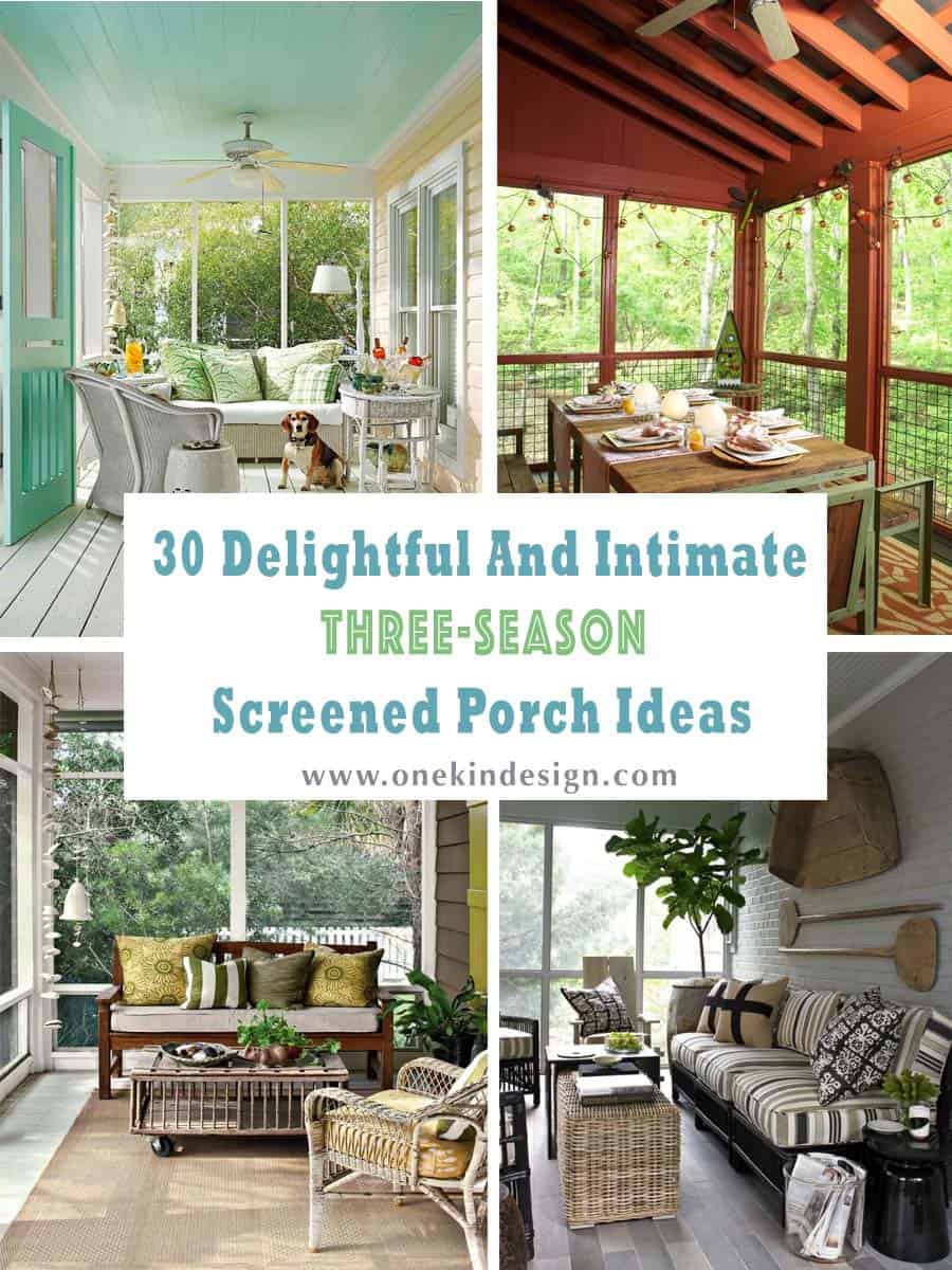 30 Delightful And Intimate Three Season Screened Porch Ideas