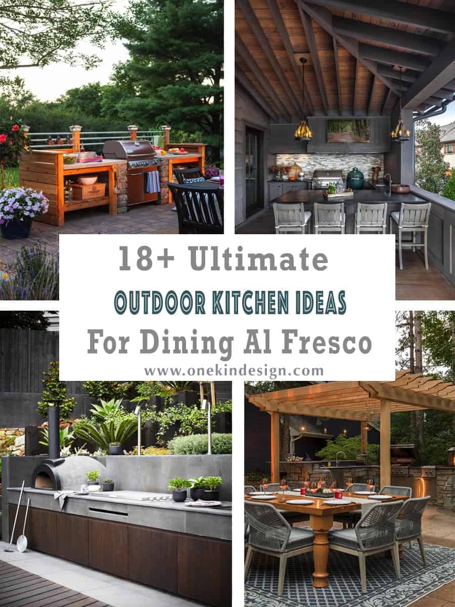 18+ Ultimate Outdoor Kitchen Ideas For Dining Al Fresco