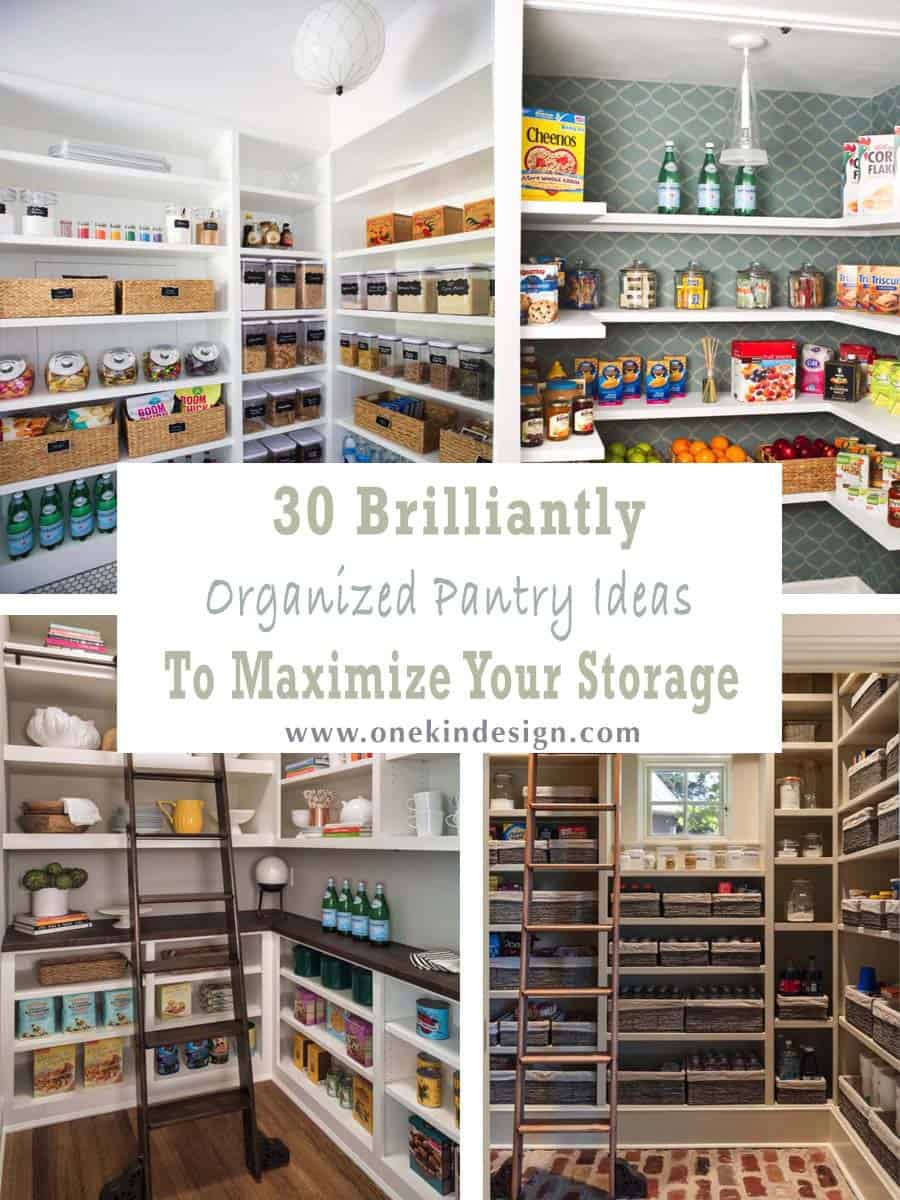 30 Brilliantly Organized Pantry Ideas To Maximize Your Storage