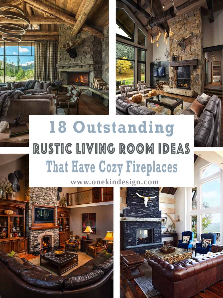 18 Outstanding Rustic Living Room Ideas That Have Cozy Fireplaces