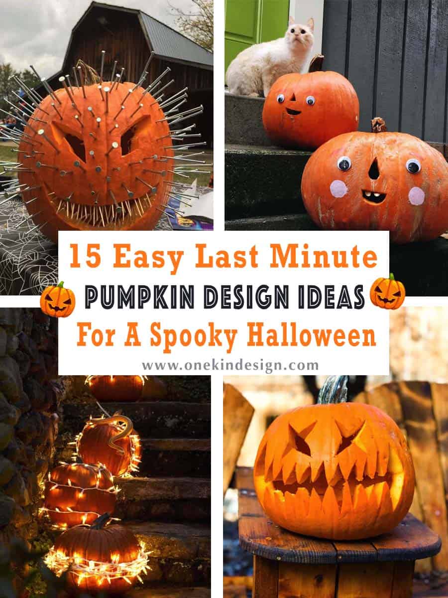 easy last minute pumpkin design ideas for a spooky halloween