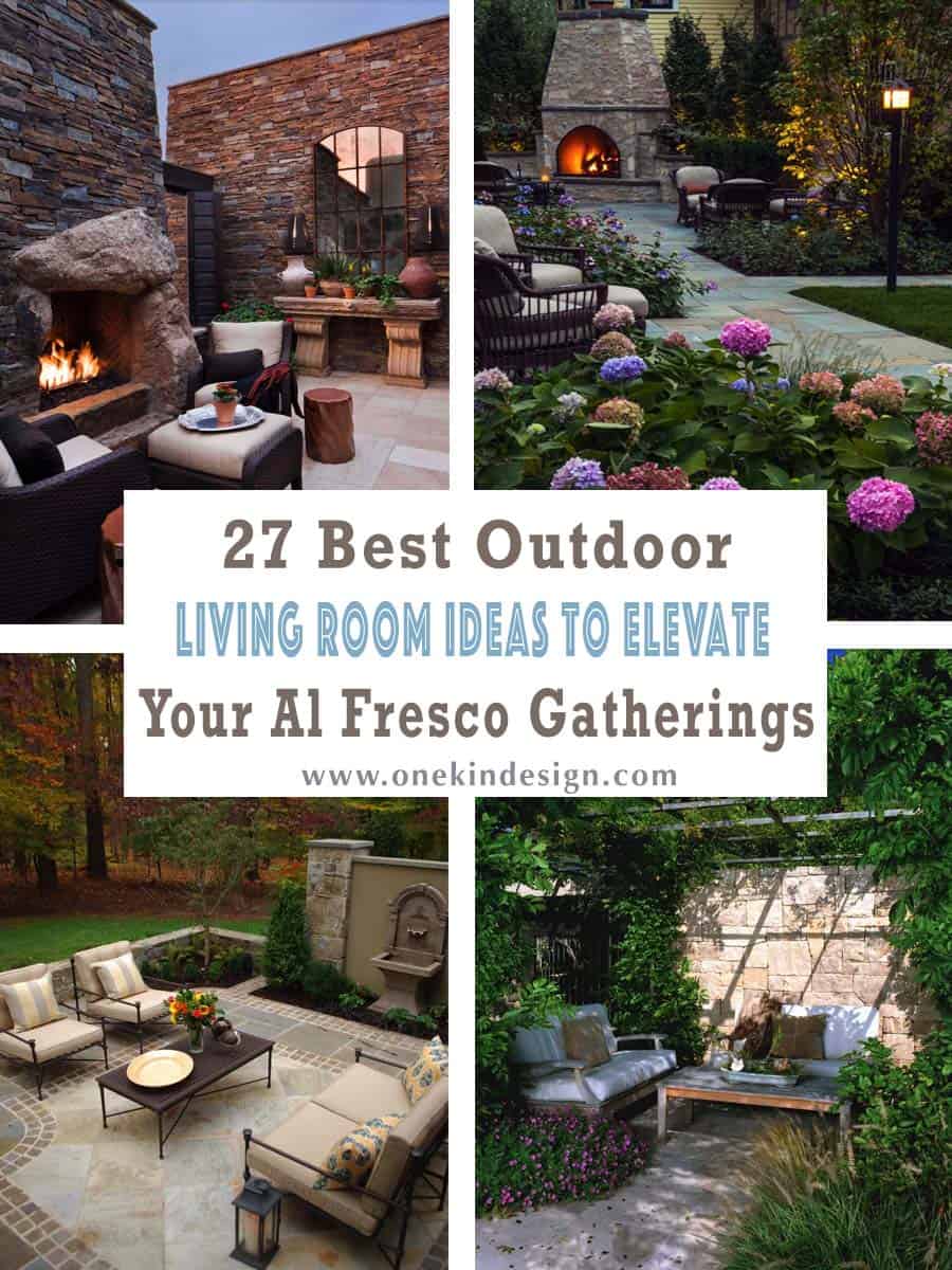27 Best Outdoor Living Room Ideas to Elevate Your Al Fresco Gatherings